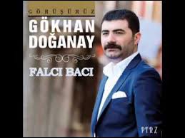 Gökhan Doğanay Falcı Bacı Sözleri